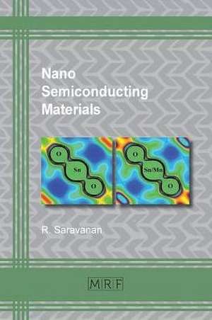 Nano Semiconducting Materials de R. Saravanan