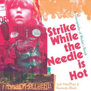 Strike While the Needle Is Hot de Josh Macphee