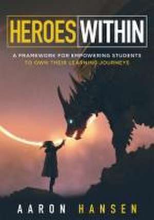 Heroes Within de Aaron Hansen