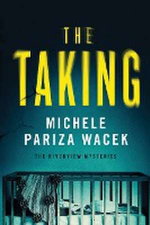 The Taking de Michele Pw (Pariza Wacek)