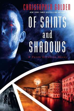 Of Saints and Shadows de Christopher Golden