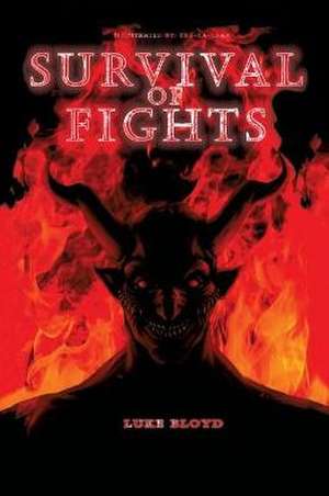 Survival of Fights de Luke Bloyd