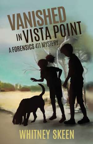 Vanished in Vista Point de Whitney V Skeen