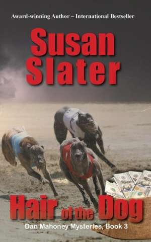 Hair of the Dog de Susan Slater