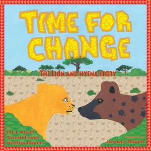 Time For Change de Taijah Evans