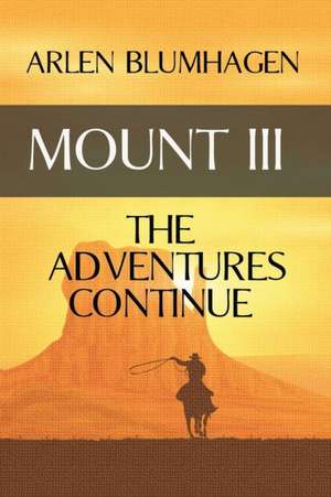 Mount III de Arlen Blumhagen