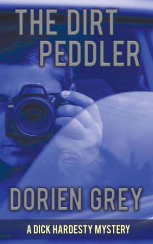 The Dirt Peddler de Dorien Grey