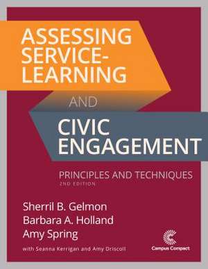 Assessing Service-Learning and Civic Engagement de Sherril B. Gelmon