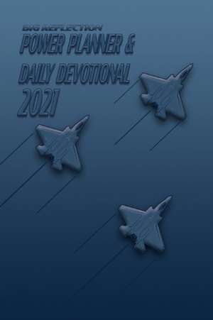 2021 Big Reflection Power Planner & Daily Devotional for Men de Ethan Graham