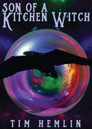 Son of a Kitchen Witch de Tim Hemlin