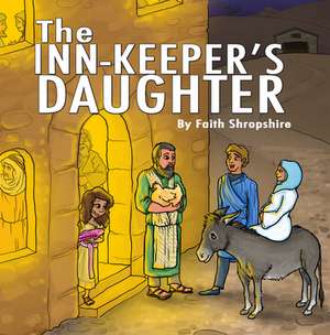 The Innkeeperas Daughter de Shropshire, Faith