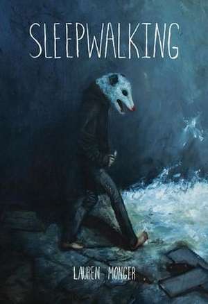 Sleepwalking de Lauren Monger