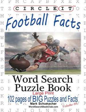 Circle It, Football Facts, Word Search, Puzzle Book de Lowry Global Media Llc