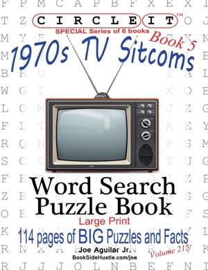 Circle It, 1970s Sitcoms Facts, Book 5, Word Search, Puzzle Book de Lowry Global Media Llc