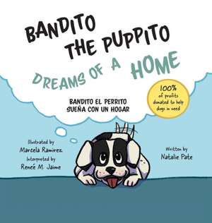 Bandito the Puppito Dreams of a Home (Hardcover) de Natalie Pate