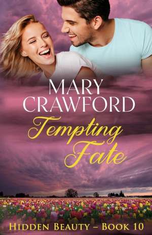 Tempting Fate de Mary Crawford