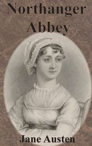 Northanger Abbey de Jane Austen