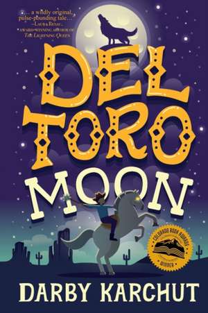 Del Toro Moon de Darby Karchut