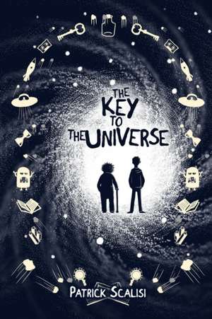 The Key to the Universe de Patrick Scalisi