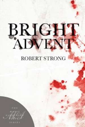 Bright Advent de Robert Strong