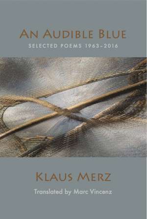 An Audible Blue de Klaus Merz