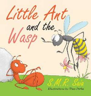 Little Ant and the Wasp de S. M. R. Saia