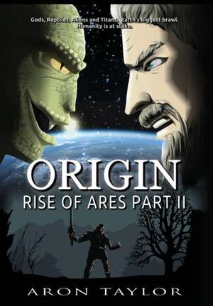 Rise of Ares Part 2 de Aron Taylor