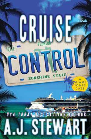 Cruise Control de A. J. Stewart