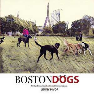 Boston Dogs de Jenny Pivor