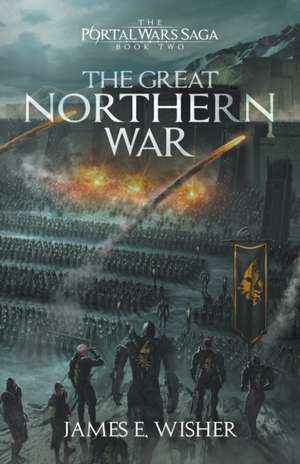 The Great Northern War de James E. Wisher