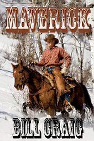 Craig, B: Maverick