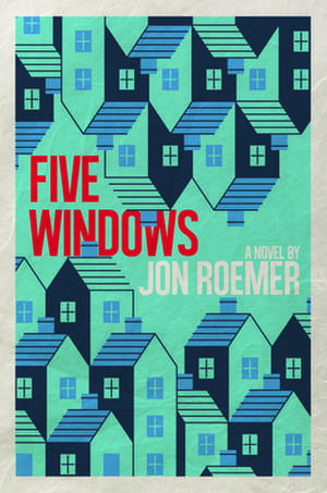 Five Windows de Jon Roemer