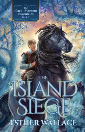 The Island Siege de Esther Wallace