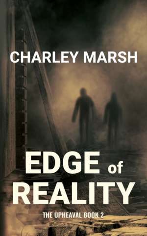 Edge of Reality de Charley Marsh