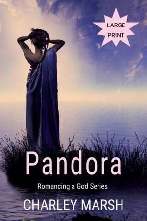 Pandora de Charley Marsh