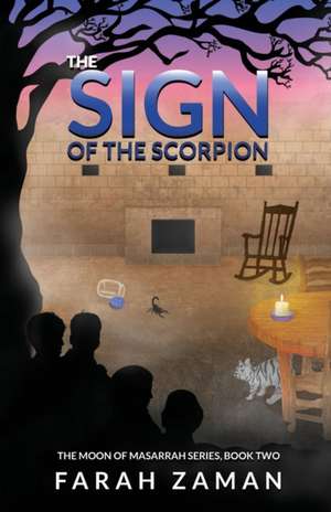 The Sign of the Scorpion de Farah Zaman