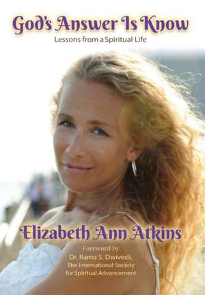 God's Answer is Know de Elizabeth Ann Atkins