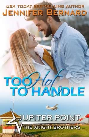 Too Hot to Handle de Jennifer Bernard