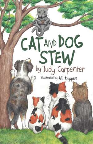 Cat and Dog Stew de Judy Carpenter