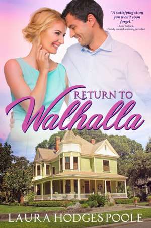 Return to Walhalla de Laura Hodges Poole