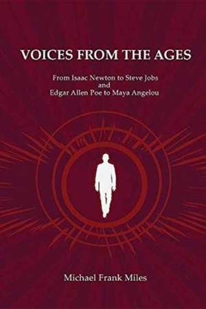 Voices from the Ages de Michael Frank Miles