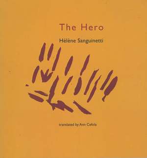 The Hero de H Sanguinetti