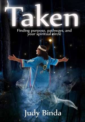 TAKEN de Judy Binda