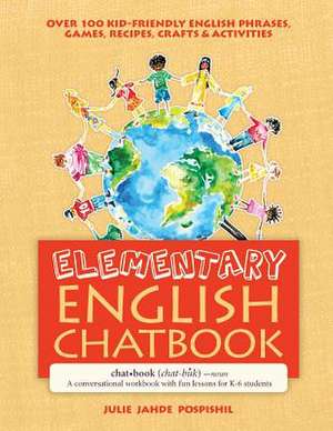 Elementary English Chatbook de Julie Jahde Pospishil