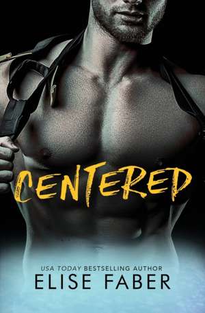 Centered de Elise Faber