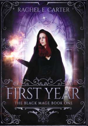 First Year de Rachel E. Carter