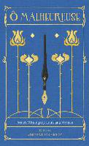 O Malheureuse de Ashlee Wilson Michot