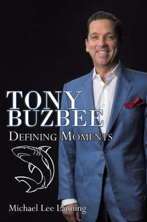 Tony Buzbee de Michael Lee Lanning