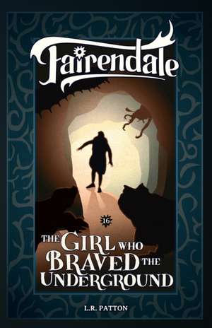 The Girl Who Braved the Underground de Patton L. R.