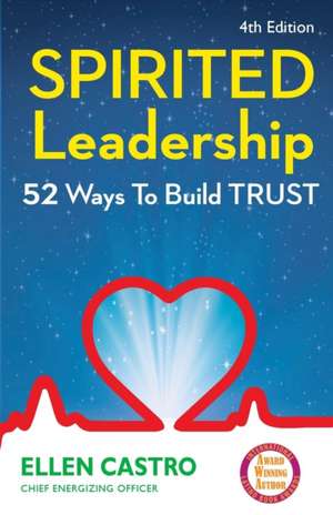 Spirited Leadership de Castro Ellen